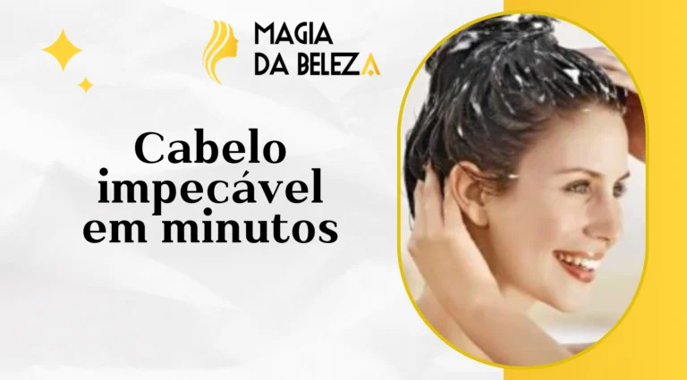 Cabelo impecável em minutos