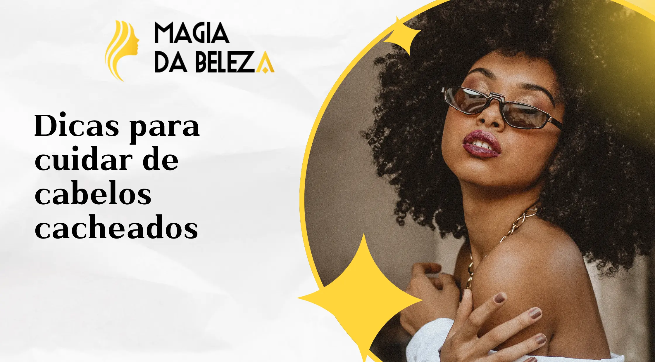 Dicas para cuidar de cabelos cacheados
