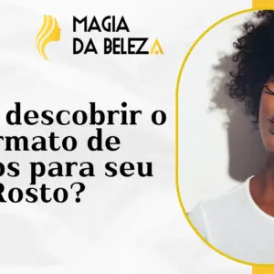 Como descobrir o formato de óculos para seu Rosto?