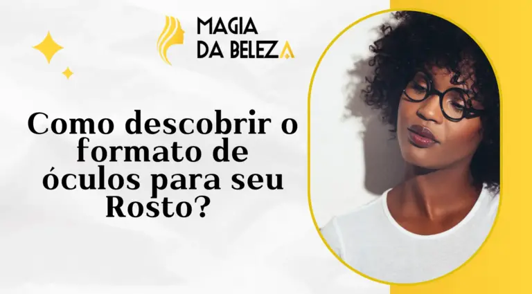 Como descobrir o formato de óculos para seu Rosto?