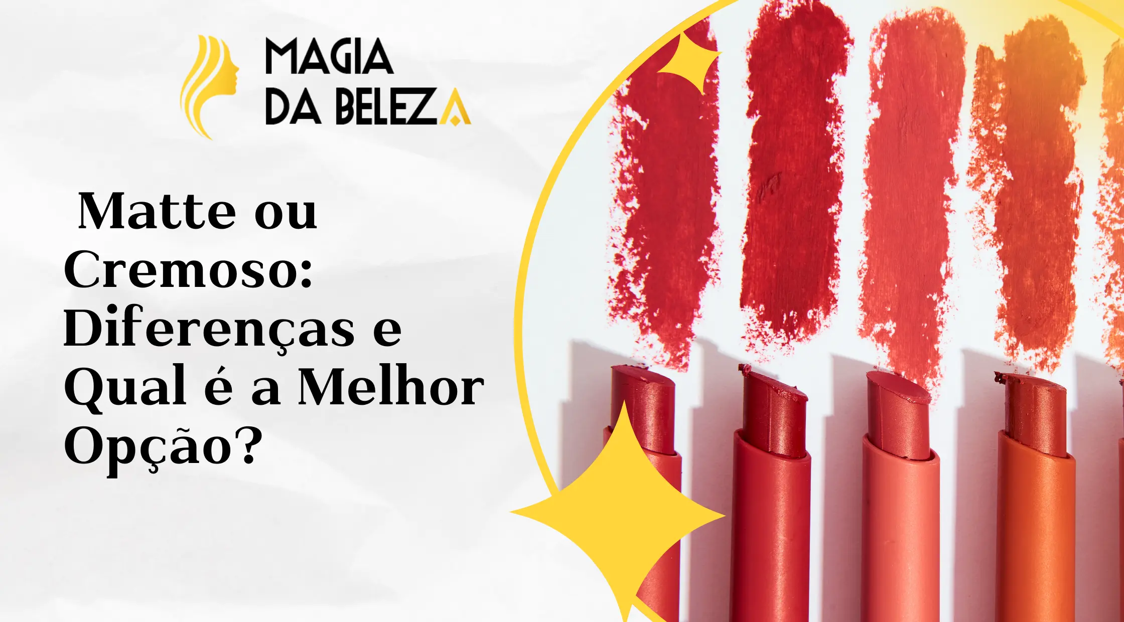 Matte ou Cremoso: Diferenças e Qual é a Melhor Opção?