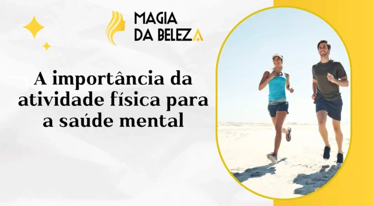 A importância da atividade física para a saúde mental