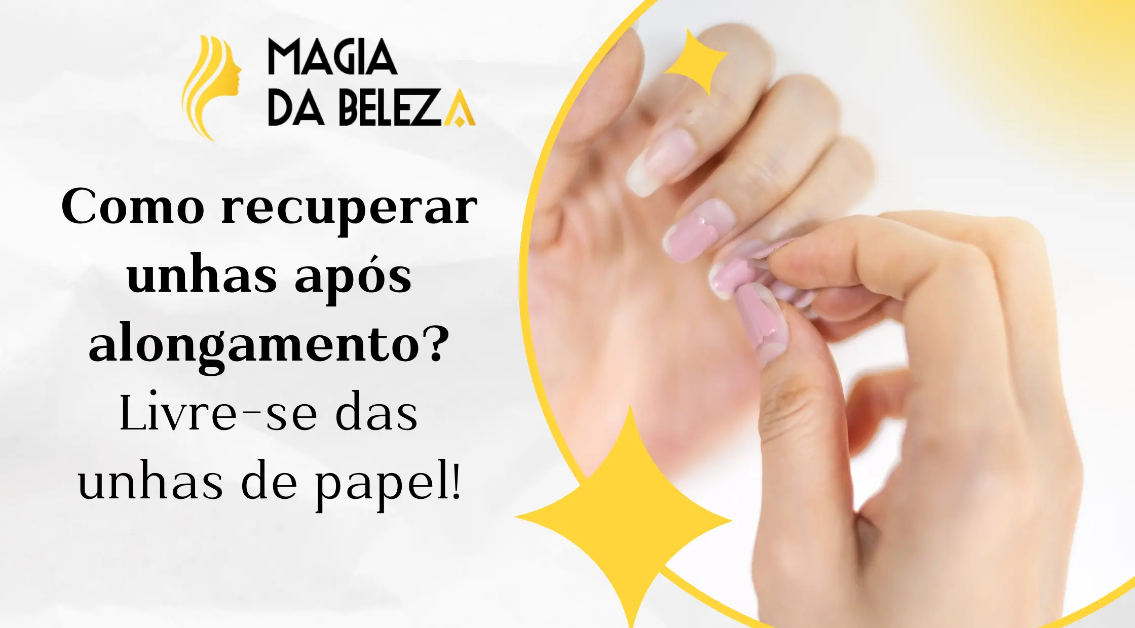 recuperar unhas após alongamento