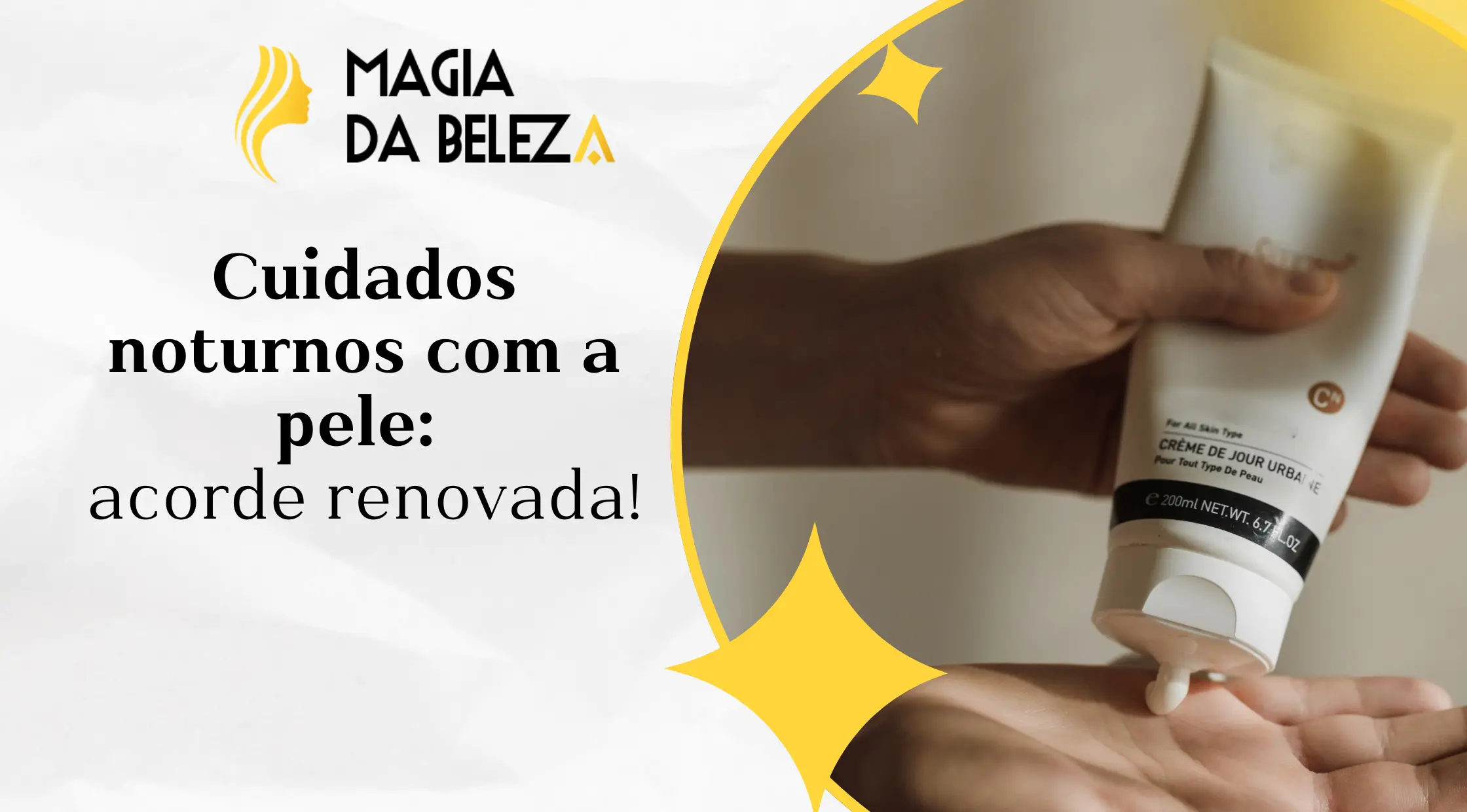 Cuidados noturnos com a pele
