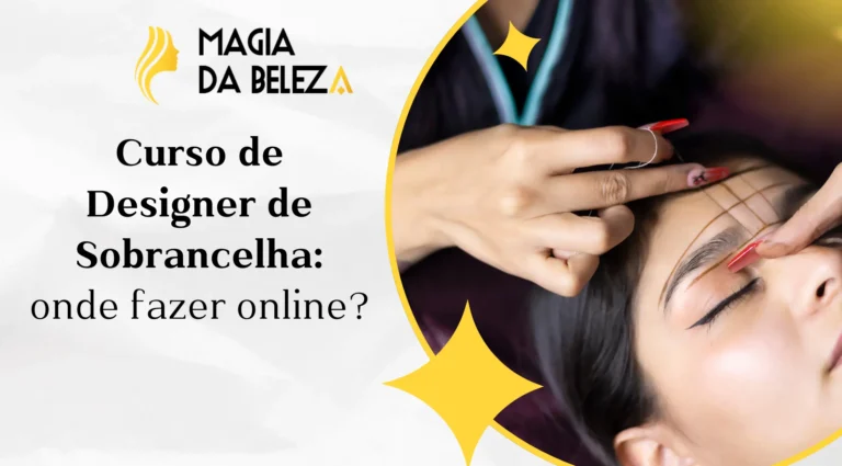 Curso de Designer de Sobrancelha: onde fazer online