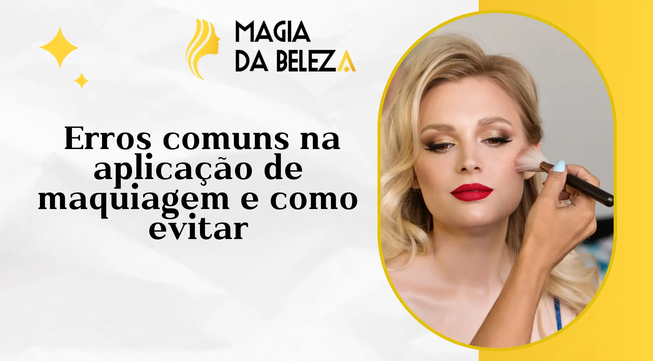 Erros comuns na aplicação de maquiagem e como evitar