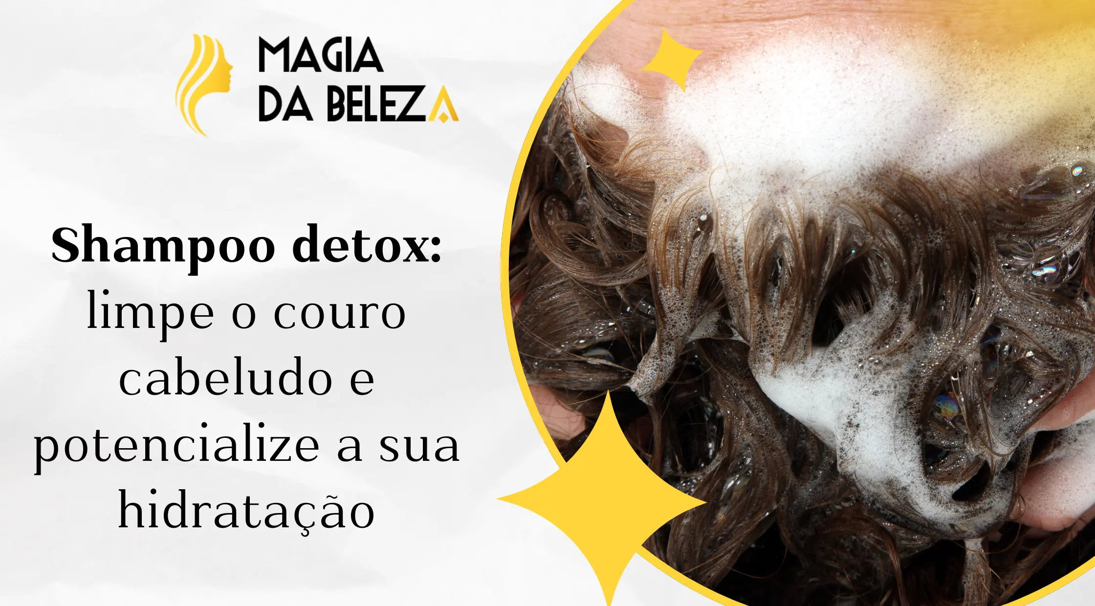 Shampoo detox: limpe o couro cabeludo e potencialize a sua hidratação