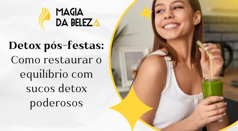 Detox pós-festas: Como restaurar o equilíbrio com sucos detox poderosos