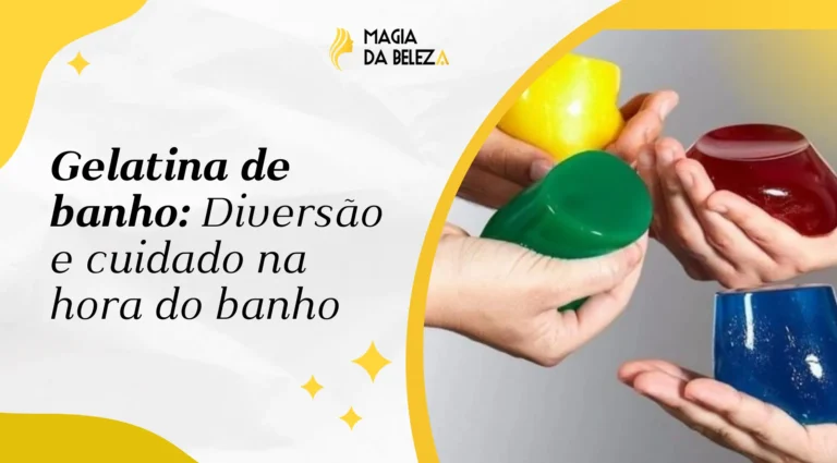 Gelatina de banho: Diversão e cuidado na hora do banho