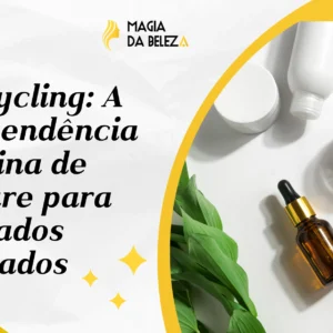Skin cycling: A nova tendência de rotina de skincare para resultados otimizados