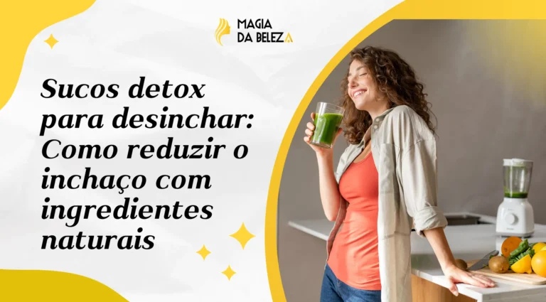 Sucos detox para desinchar: Como reduzir o inchaço com ingredientes naturais