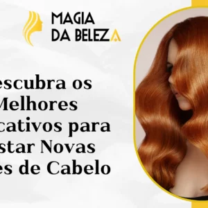 Descubra os Melhores Aplicativos para Testar Novas Cores de Cabelo