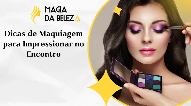 Experimente e Arrase: Maquiagens para Encontros Românticos