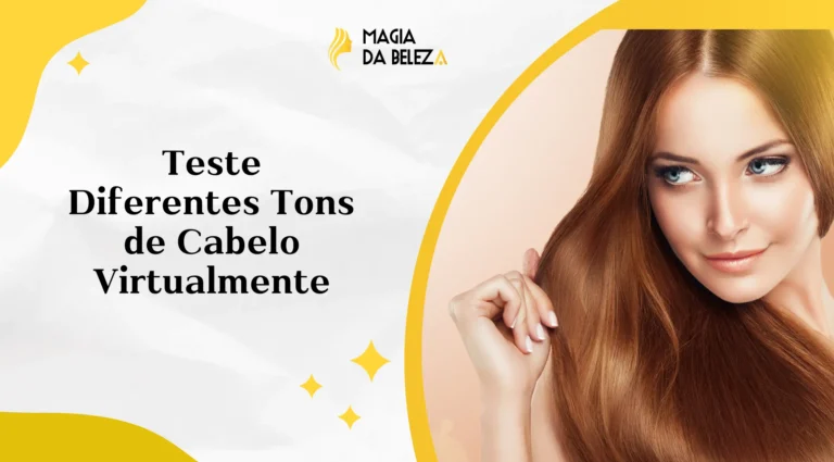 Teste Diferentes Tons de Cabelo Virtualmente
