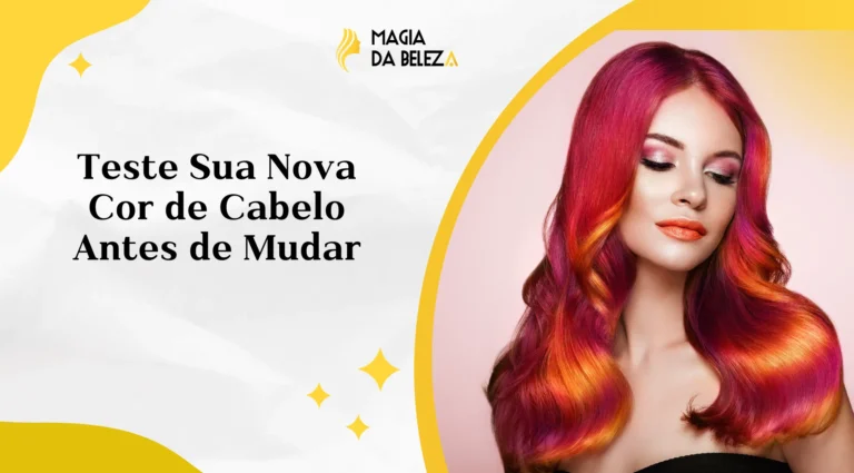 Teste Sua Nova Cor de Cabelo Antes de Mudar