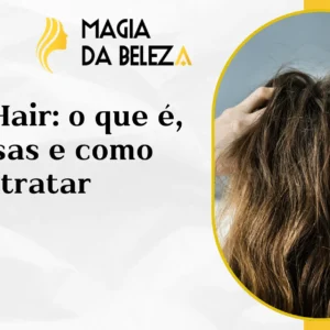 Scab Hair: o que é, causas e como tratar