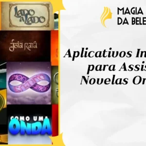 Aplicativos Incríveis para Assistir Novelas Online