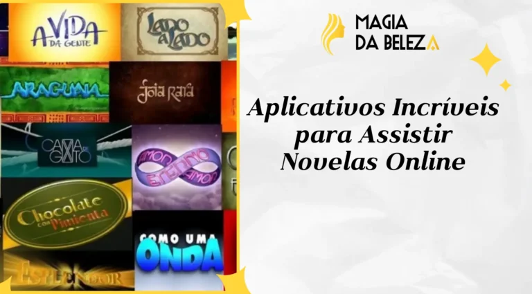 Aplicativos Incríveis para Assistir Novelas Online