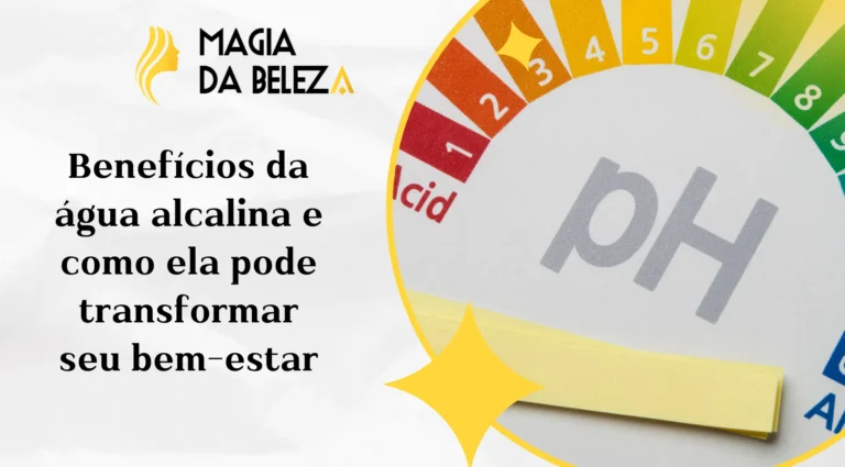 Benefícios da água alcalina e como ela pode transformar seu bem-estar