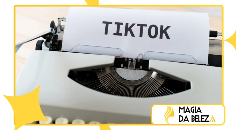 Tendências de beleza em redes sociais e TikTok
